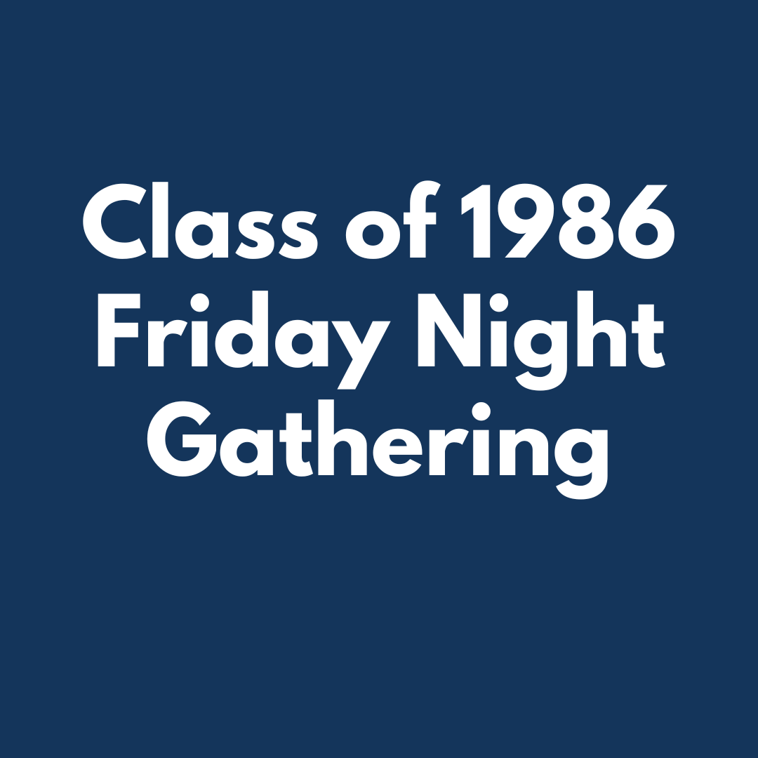 Class of 1986 Friday Night Gathering