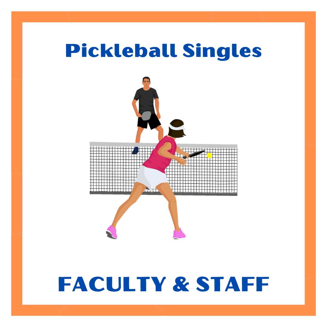 Pickleball Singles Registration- FACULTY