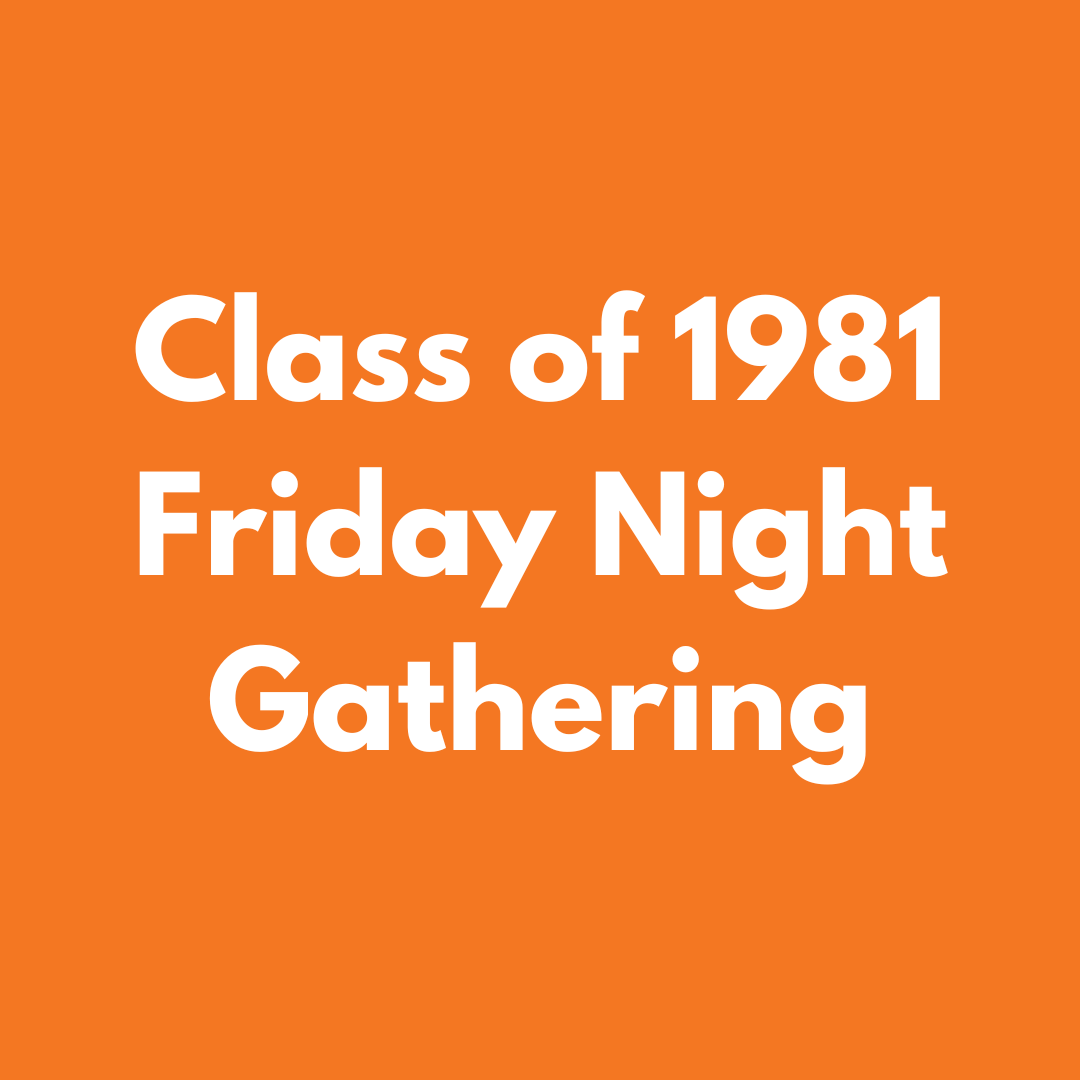 Class of 1981 Friday Night Gathering