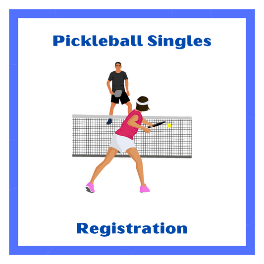 Pickleball Singles Registration